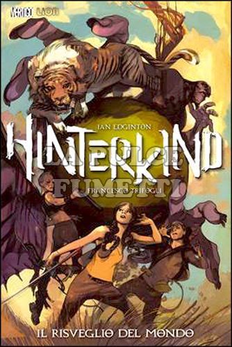 VERTIGO HITS - HINTERKIND # 1: IL RISVEGLIO DEL MONDO